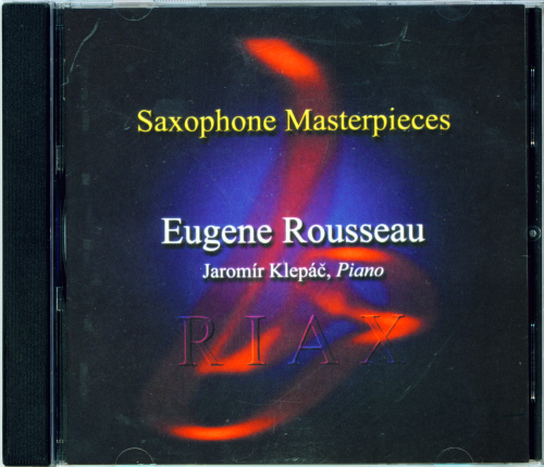 Eugene Rousseau, Saxophone Masterpieces