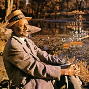 Horace Silver: Song for My Father