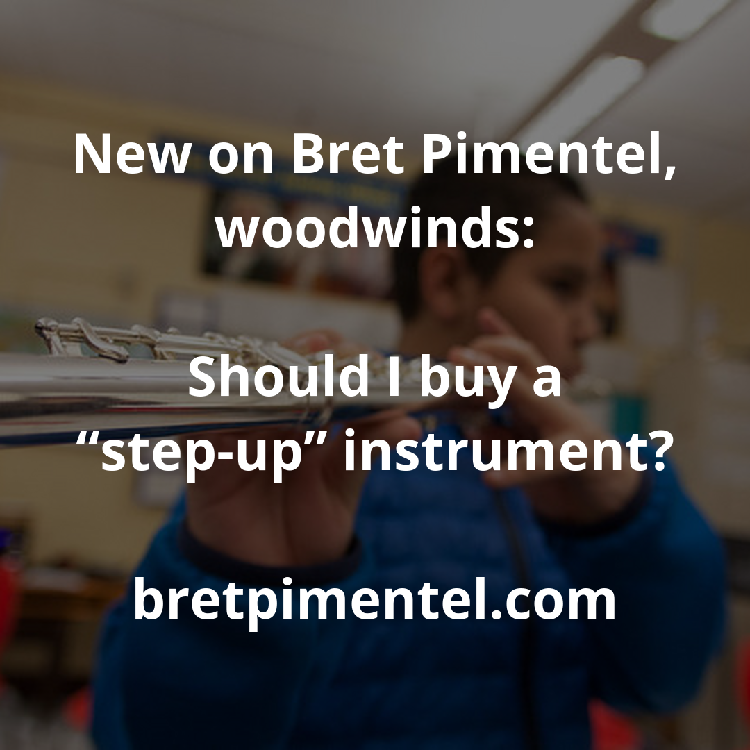 Should I buy a “step-up” instrument?