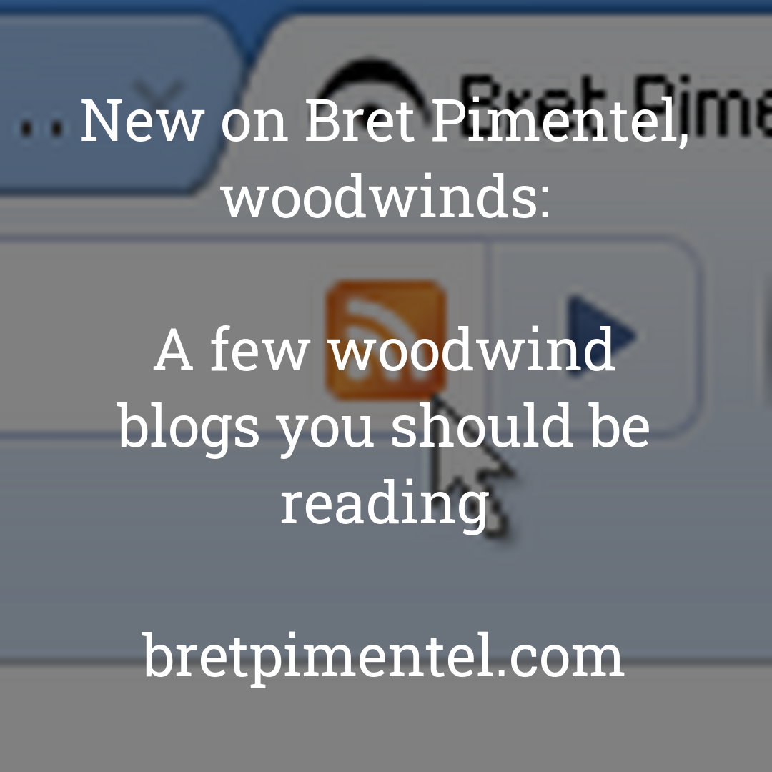 A few woodwind blogs you should be reading