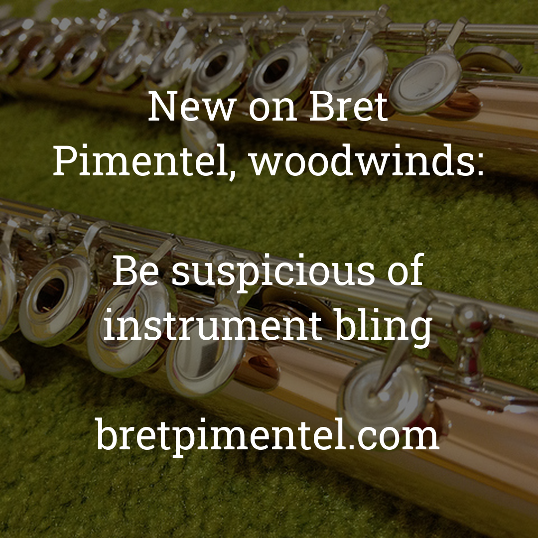 Be suspicious of instrument bling