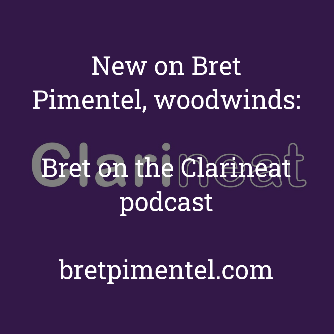 Bret on the Clarineat podcast