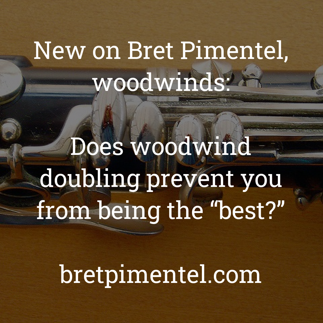 Does woodwind doubling prevent you from being the “best?”
