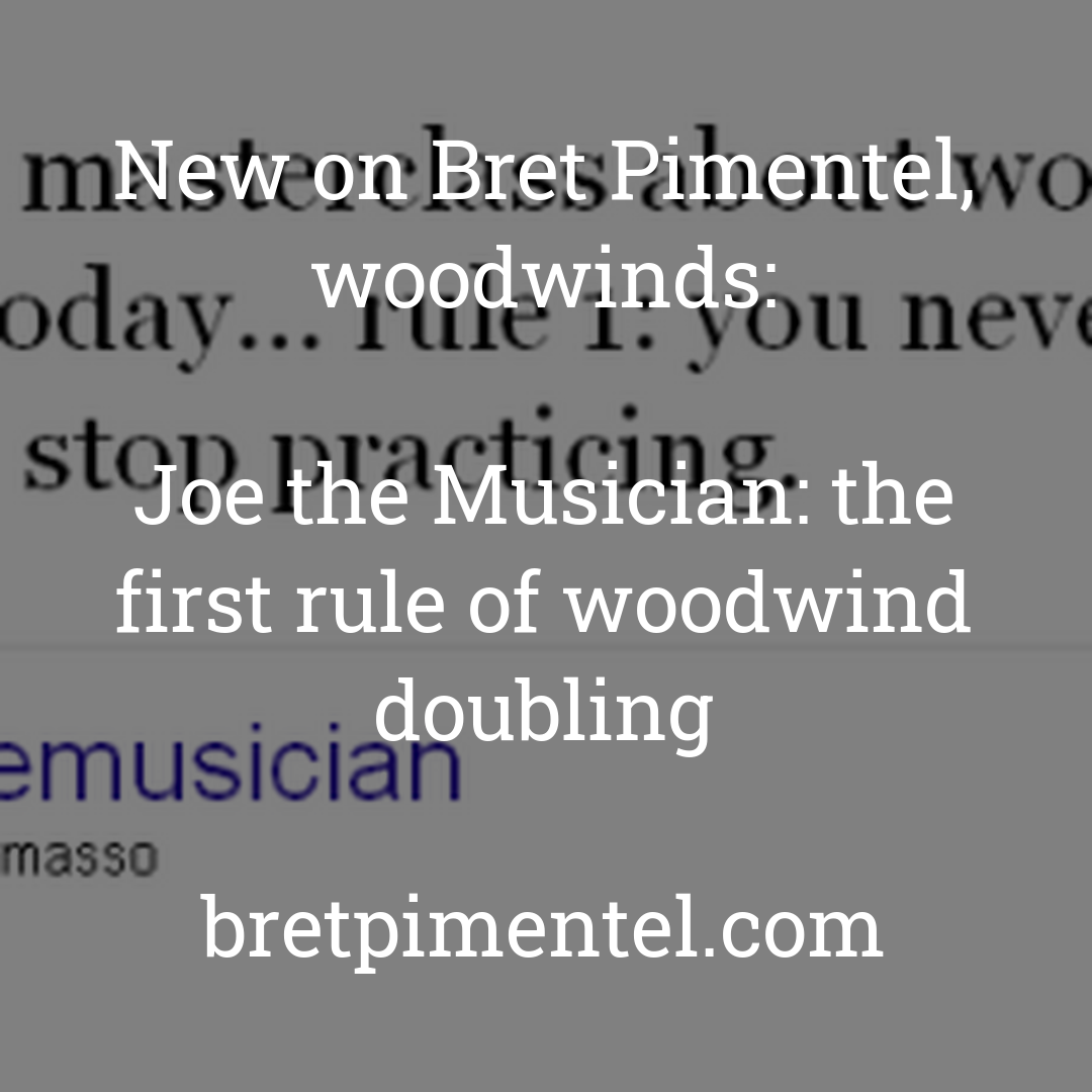 Joe the Musician: the first rule of woodwind doubling