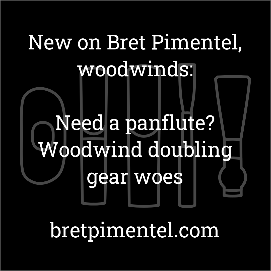 Need a panflute? Woodwind doubling gear woes