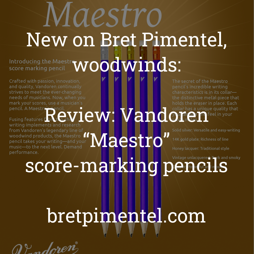 Review: Vandoren “Maestro” score-marking pencils