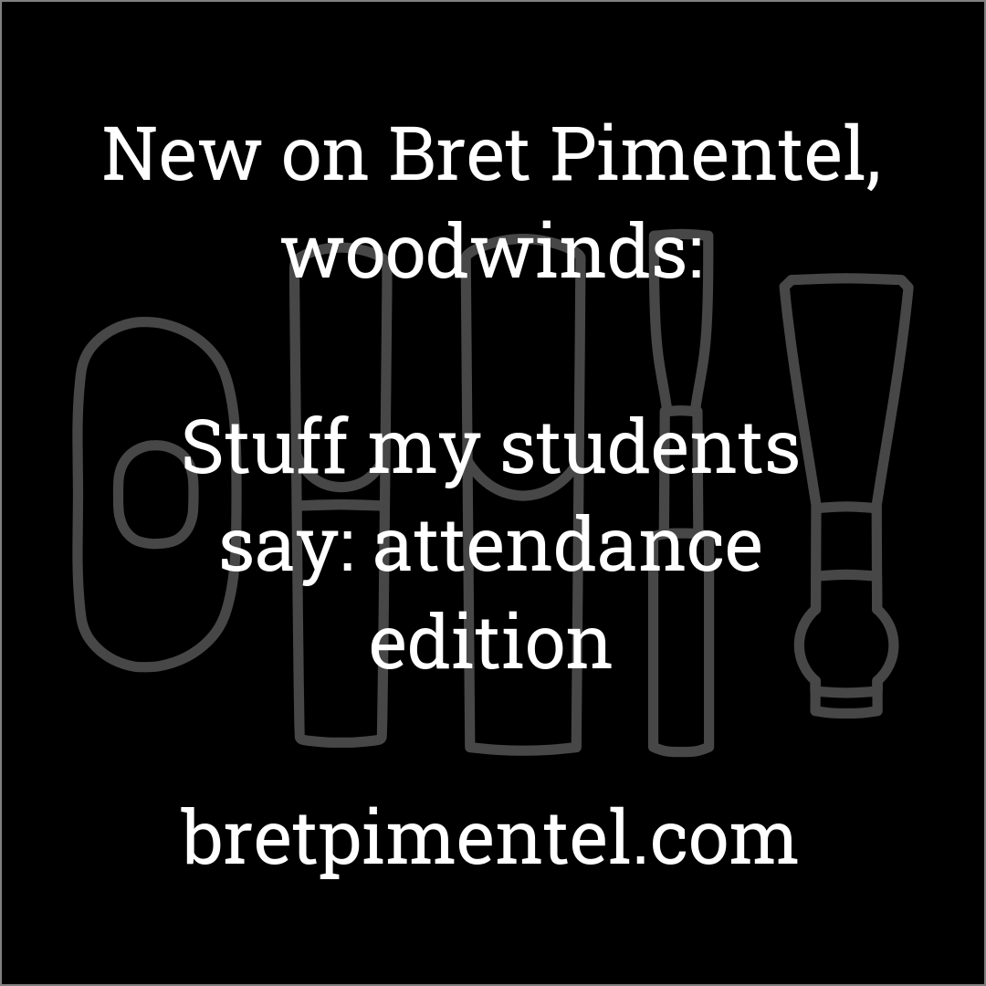 Stuff my students say: attendance edition
