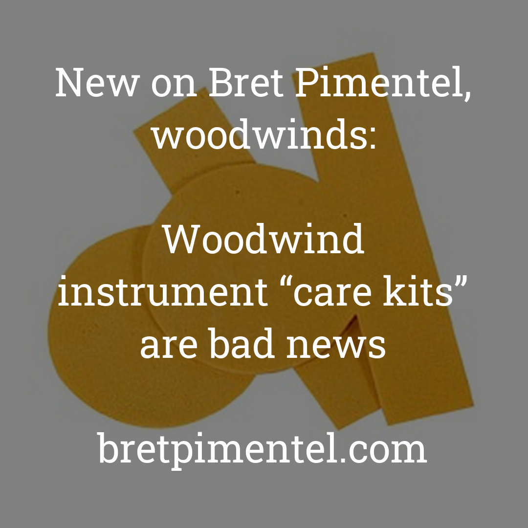 Woodwind instrument “care kits” are bad news
